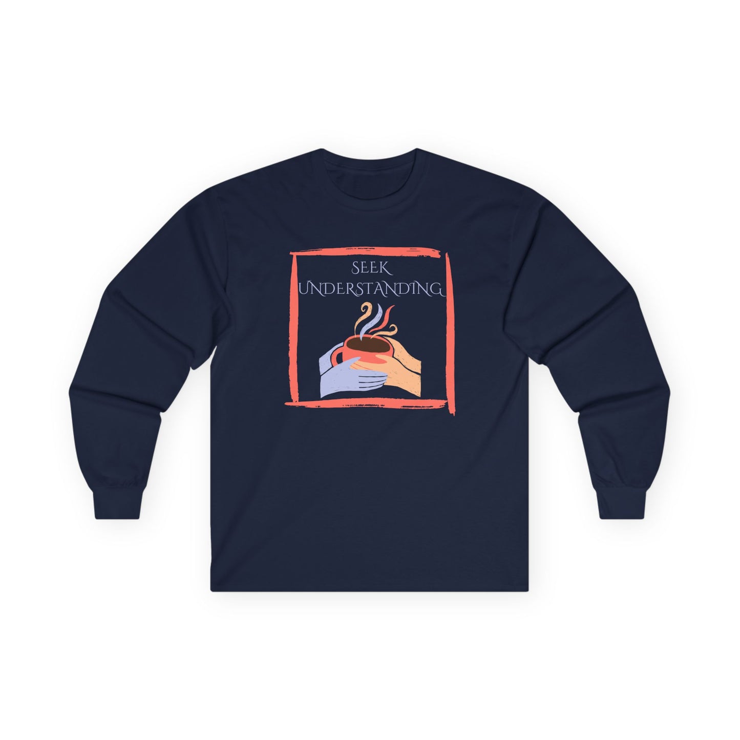 Unisex Ultra Cotton Long Sleeve Tee | Seek Understanding