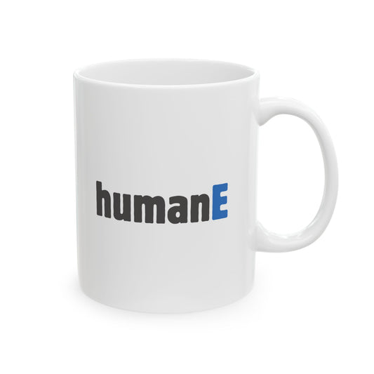 Ceramic Mug, 11oz, both sides | humanE