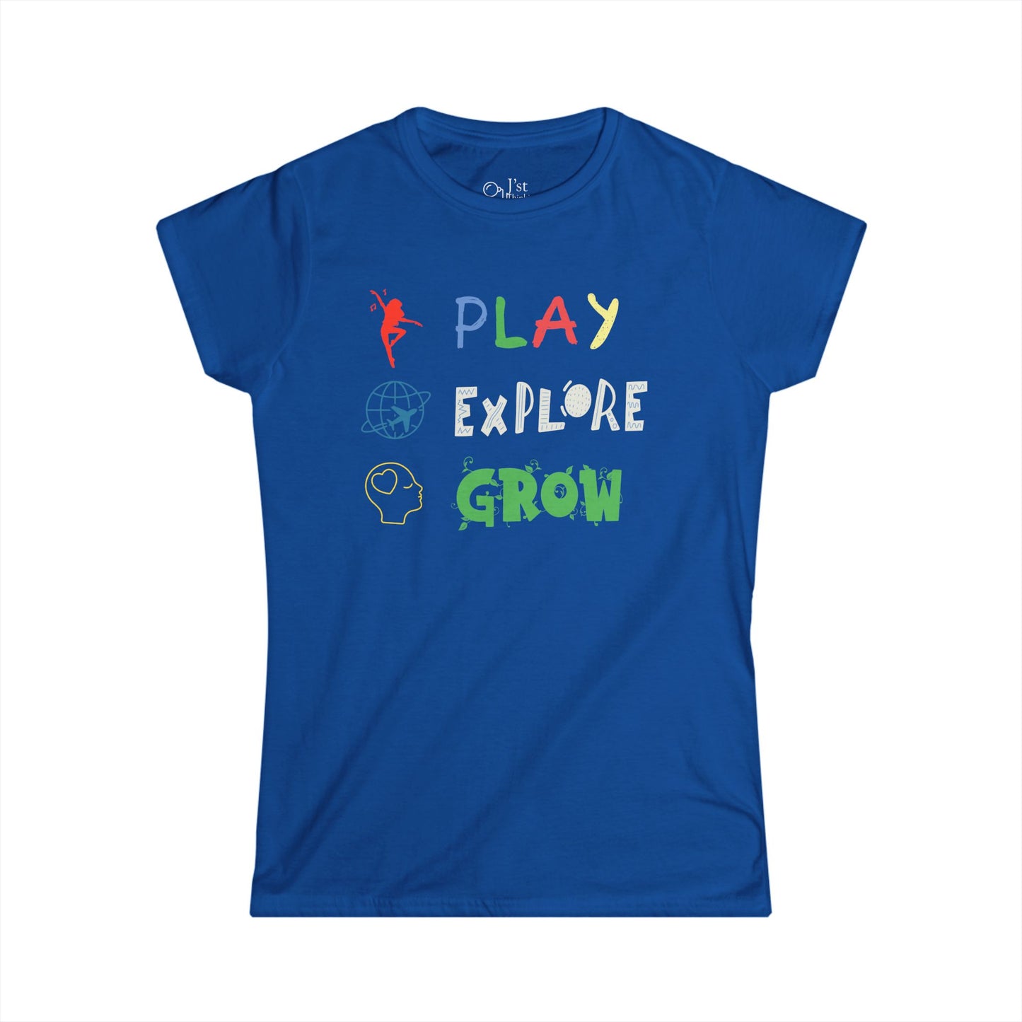 Women's Graphic T-Shirt | Play Explore Grow | Casual Everyday Wear
