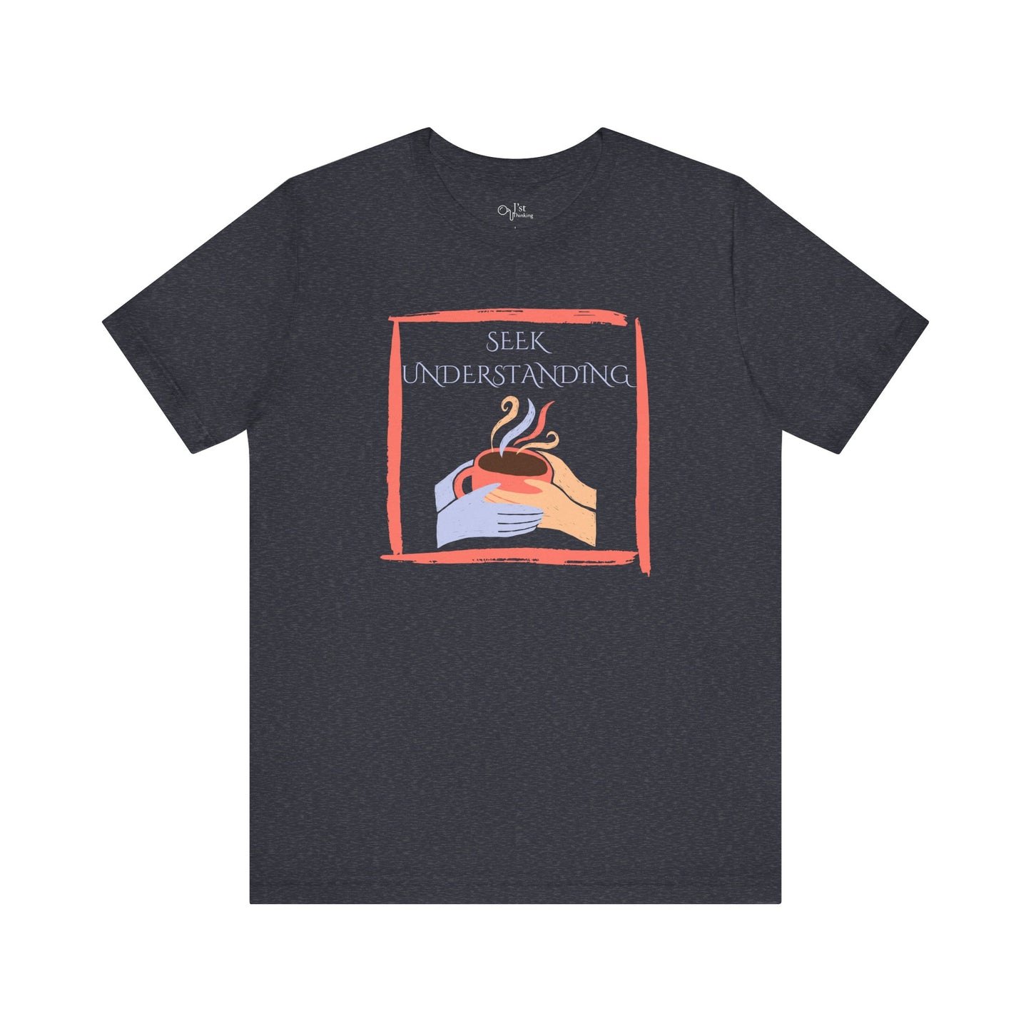 Unisex Jersey Short Sleeve Tee | Seek Understanding
