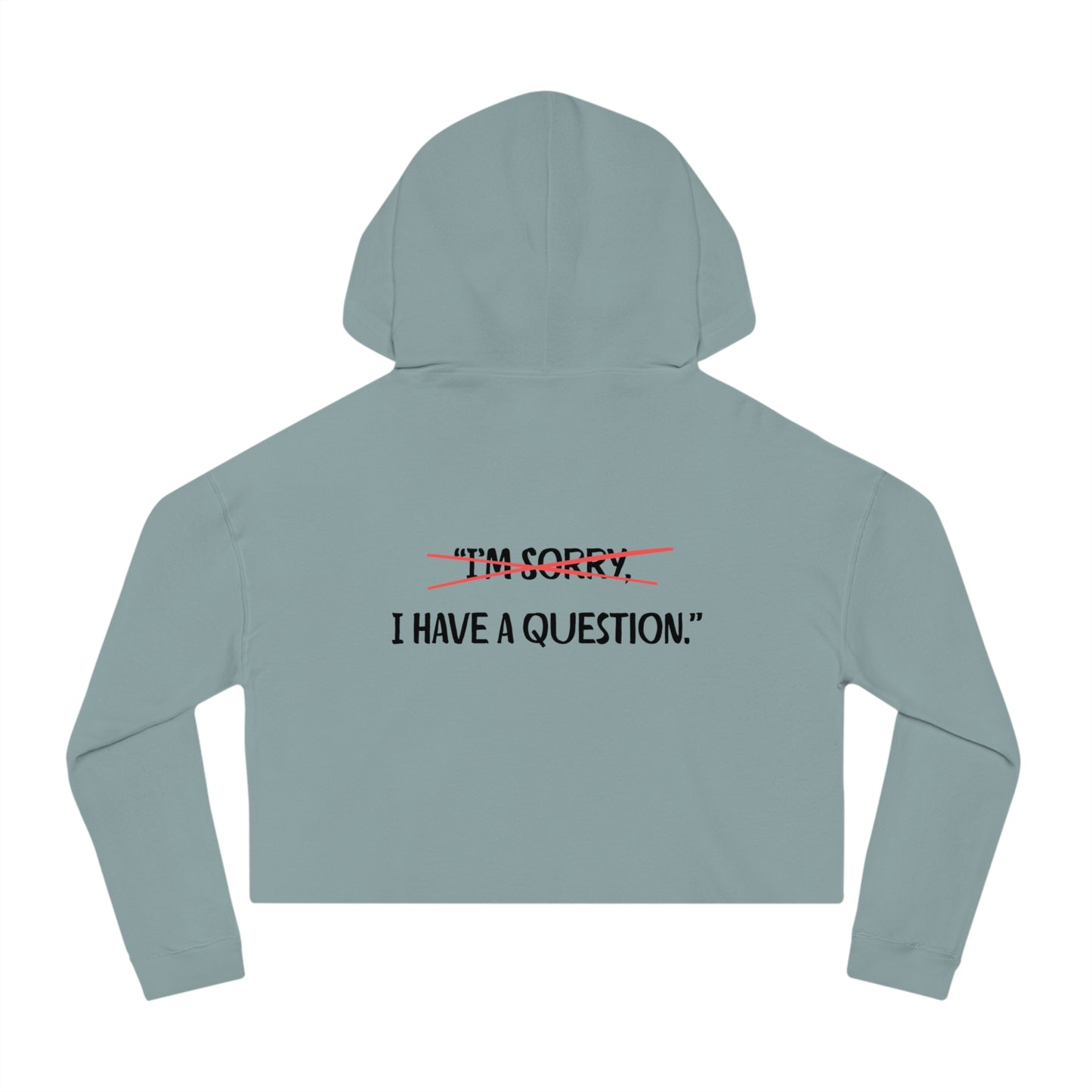 Women’s Cropped Hooded Sweatshirt | Question (Back print)