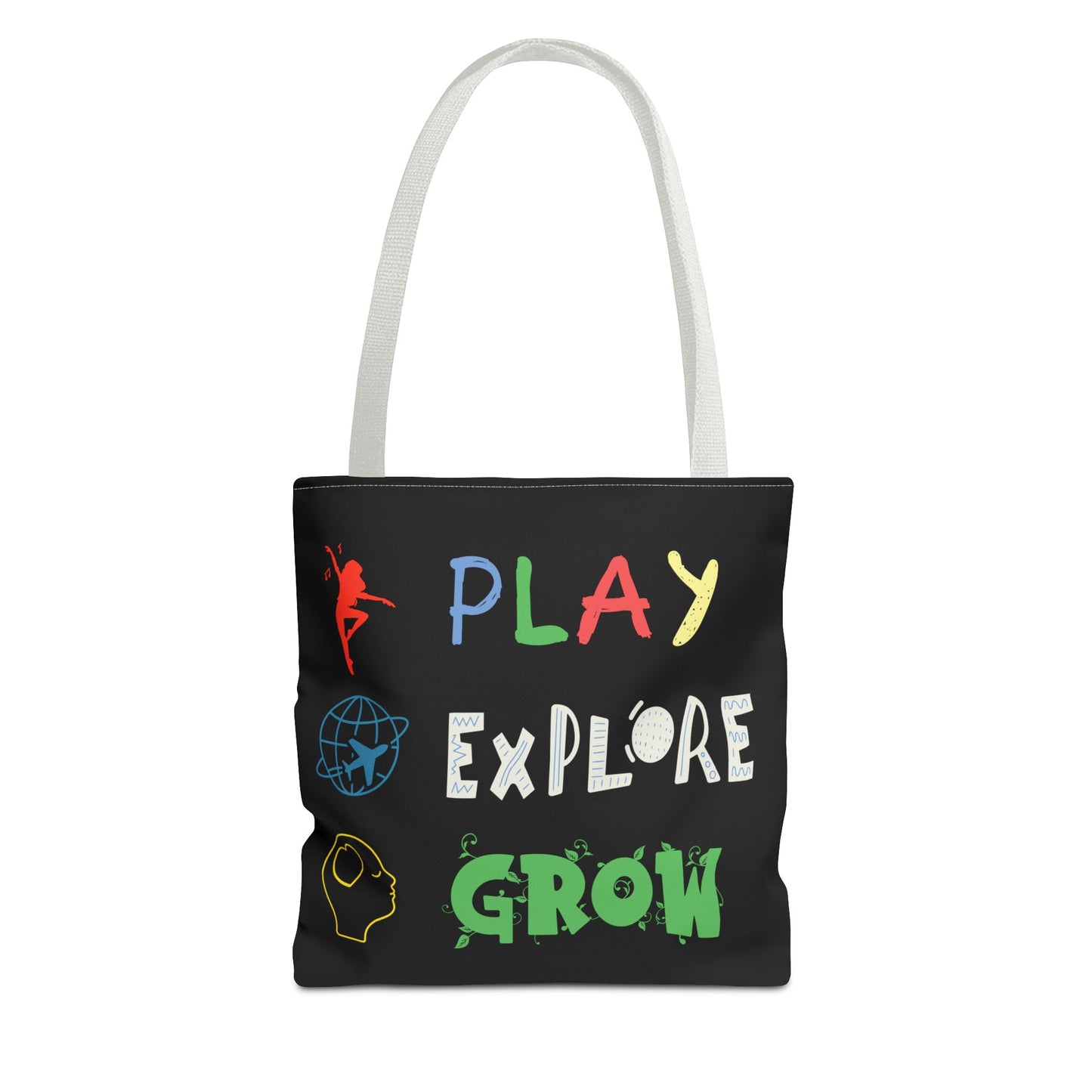 Tote Bag (Black) | Play Explore Grow | Design for Book Lovers, Students, Teachers, Gifts, Everyday Use
