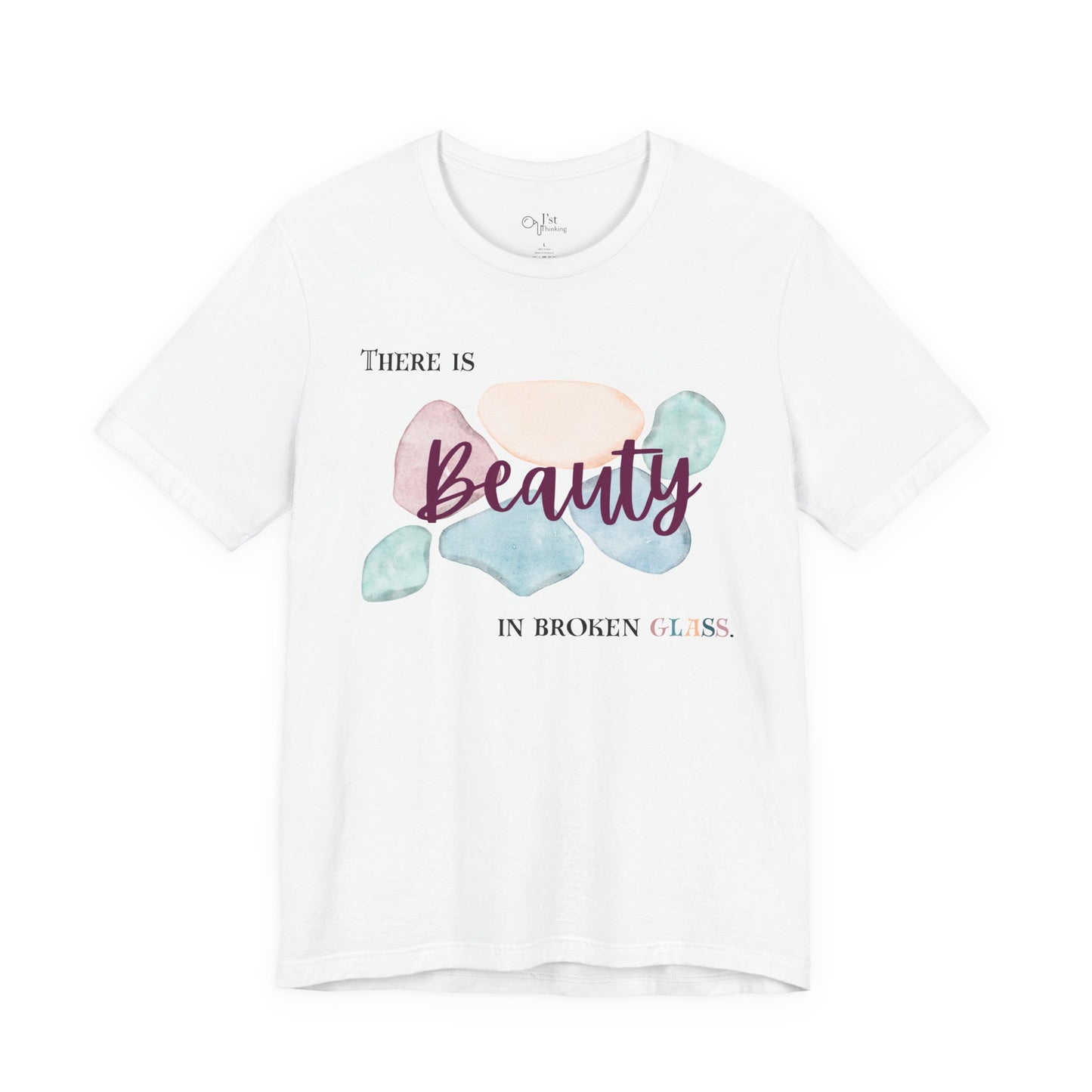 Unisex Jersey Short Sleeve Tee | Beauty in Broken Glass