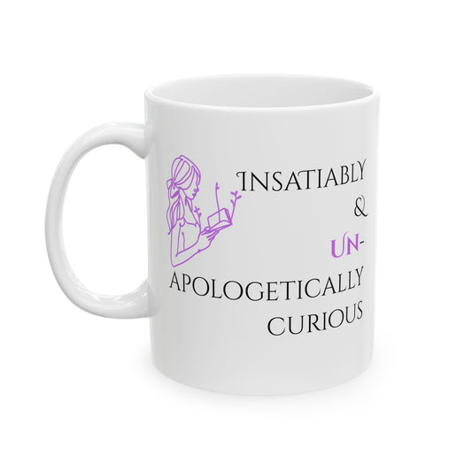 Ceramic Mug, 11oz, both sides | Insatiably Curious