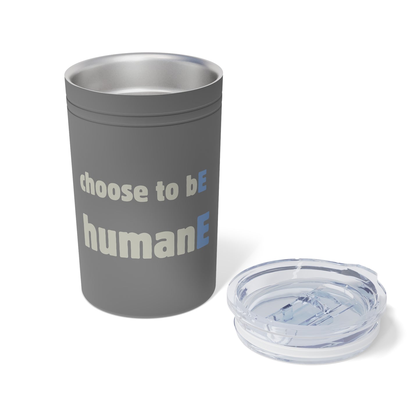 Tumbler (white, grey, turquoise) - Insulated Cup for Travel, Gifts, School, Adventurous, Outdoor Fun | Choose to bE humanE