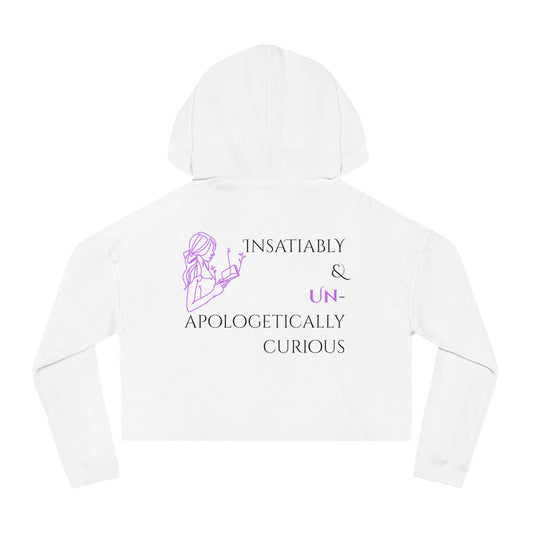 Women’s Cropped Hooded Sweatshirt | Insatiably Curious (Back print)