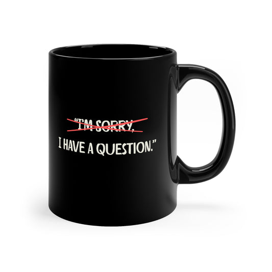 Black Coffee Mug, 11oz, both sides | Question