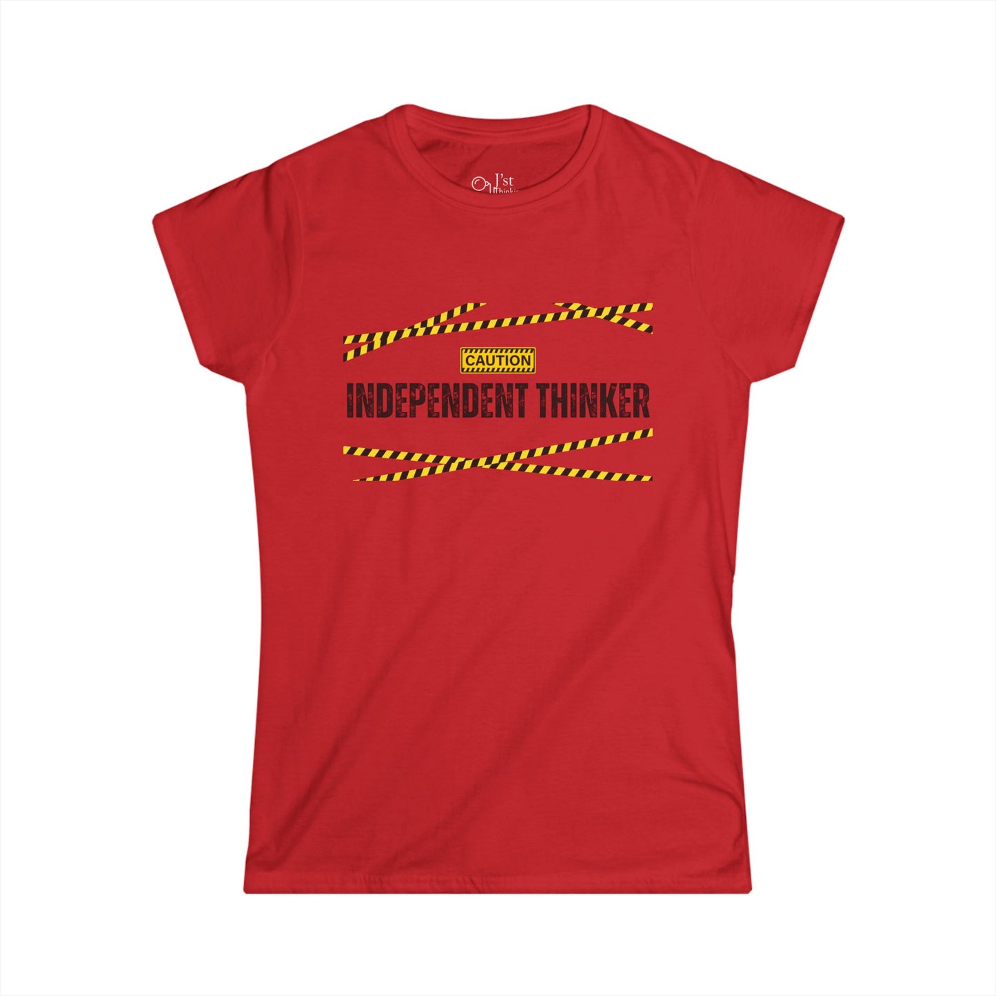 Women's Graphic T-Shirt | Independent Thinker | Casual Everyday Wear