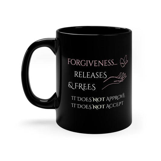 Black Coffee Mug, 11oz, both sides | Forgiveness