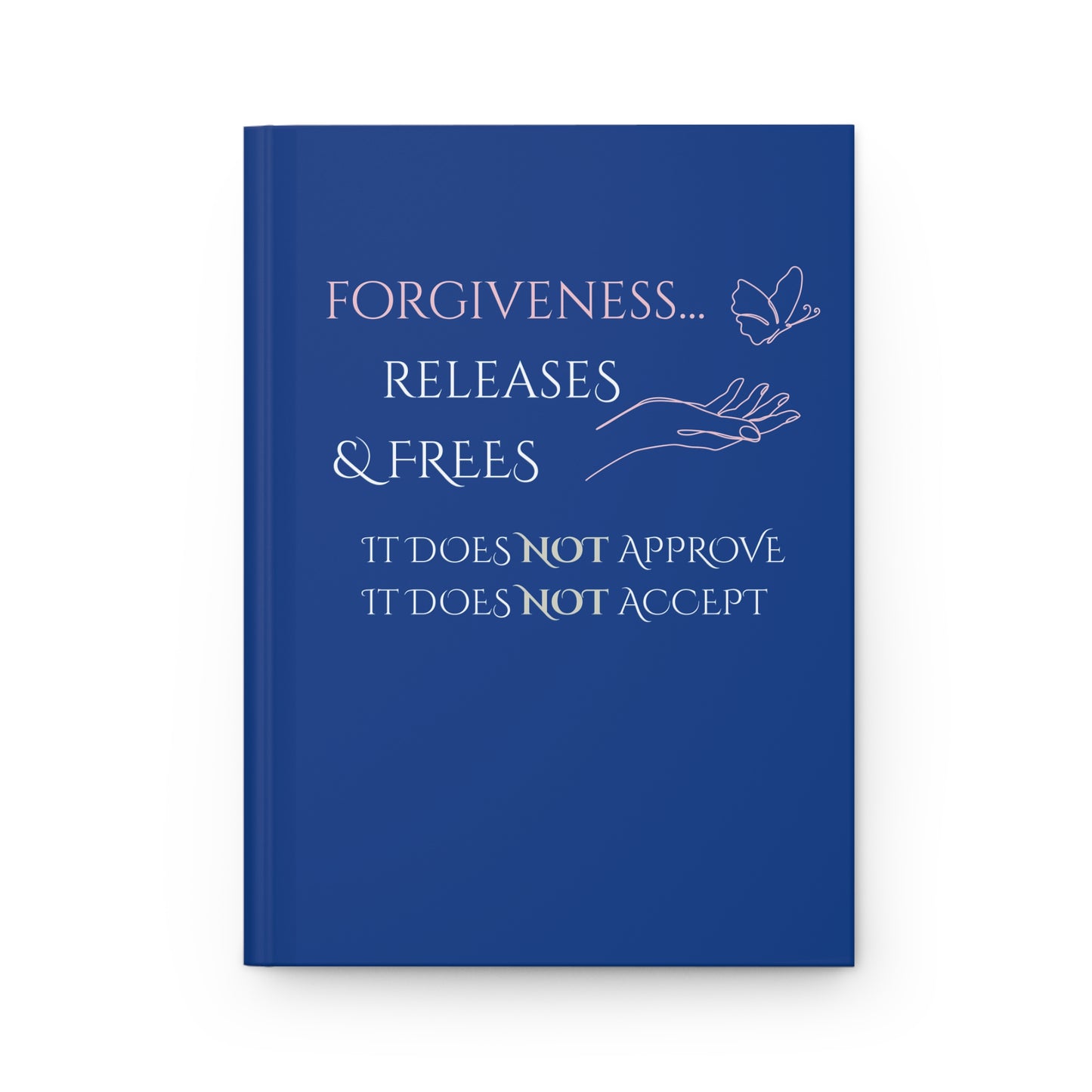 Hardcover Journal (Navy Blue) | Forgiveness | Perfect for Writers, Students, Gifts, Self-Reflection, Journaling