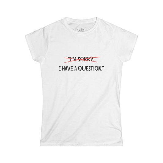 Women's Graphic T-Shirt | Question | Casual Everyday Wear