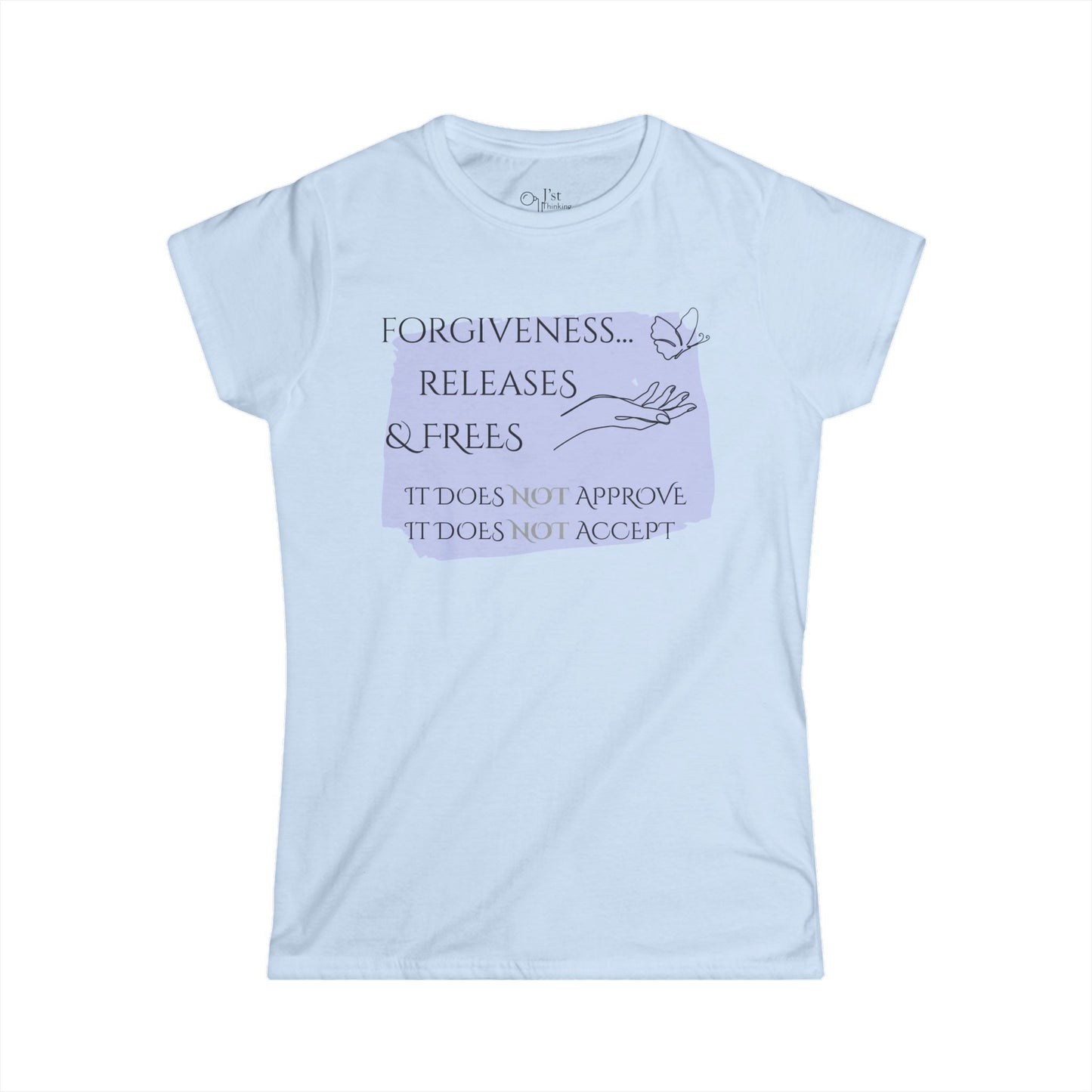 Women's Graphic T-Shirt | Forgiveness | Casual Everyday Wear