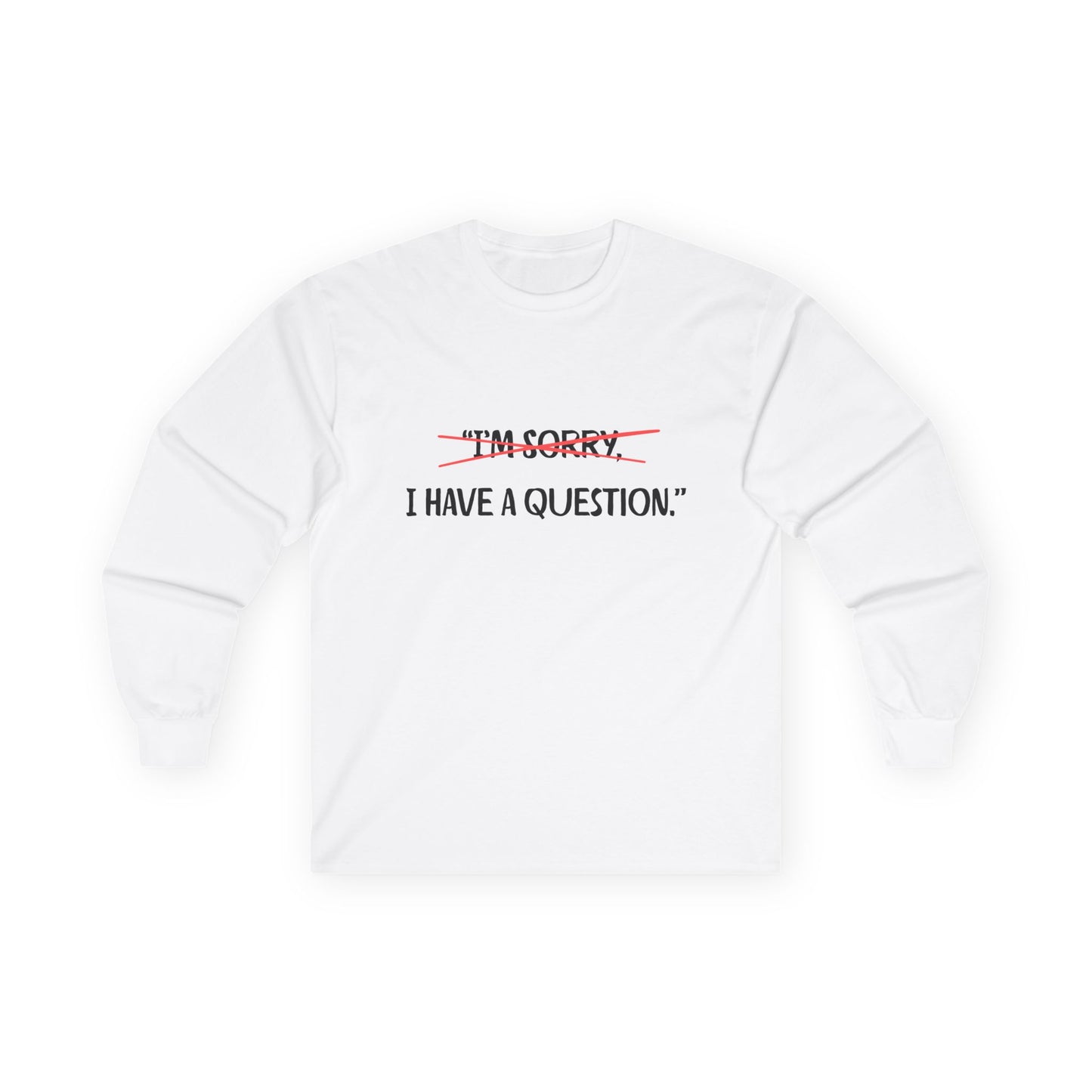 Unisex Ultra Cotton Long Sleeve Tee | Question