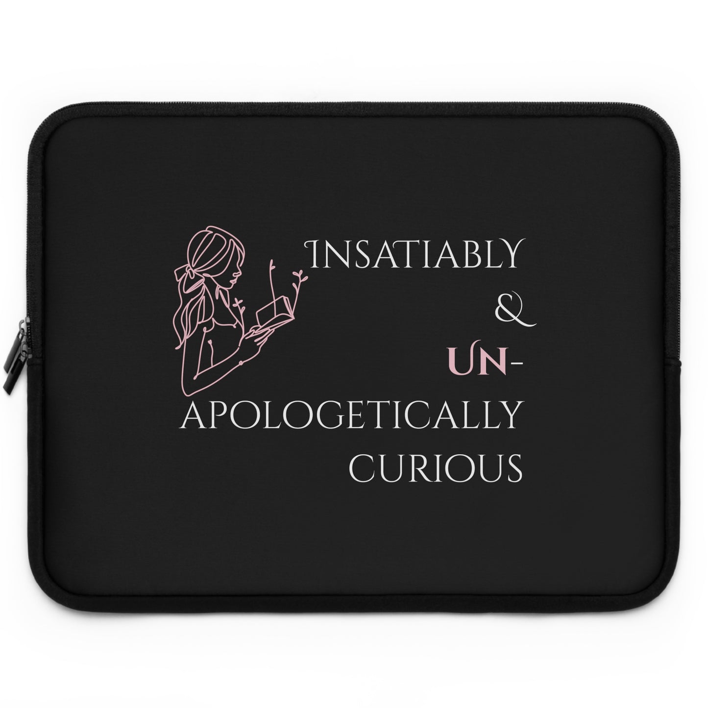 Laptop Sleeve (Black) | Insatiably Curious | Stylish Tech Case, Gift for Students, Writers, Creatives, Unique Laptop Pouch