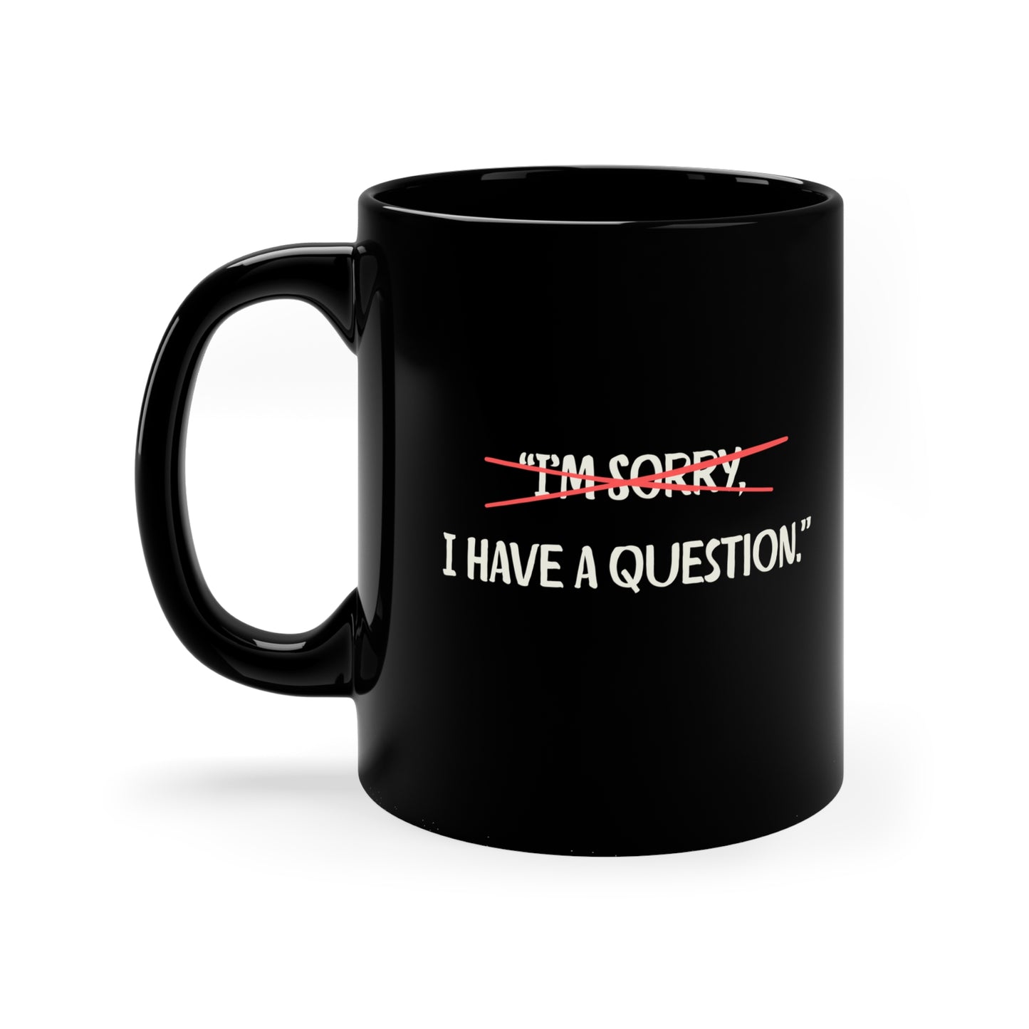 Black Coffee Mug, 11oz, both sides | Question