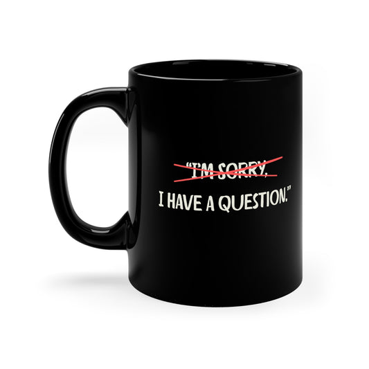 Black Coffee Mug, 11oz, both sides | Question