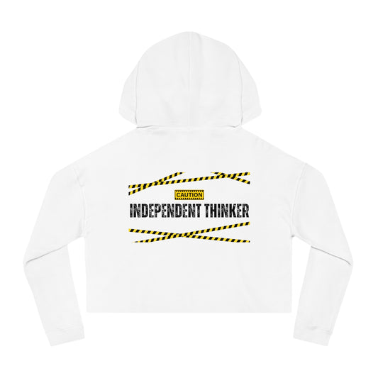 Women’s Cropped Hooded Sweatshirt | Independent Thinker (Back print)