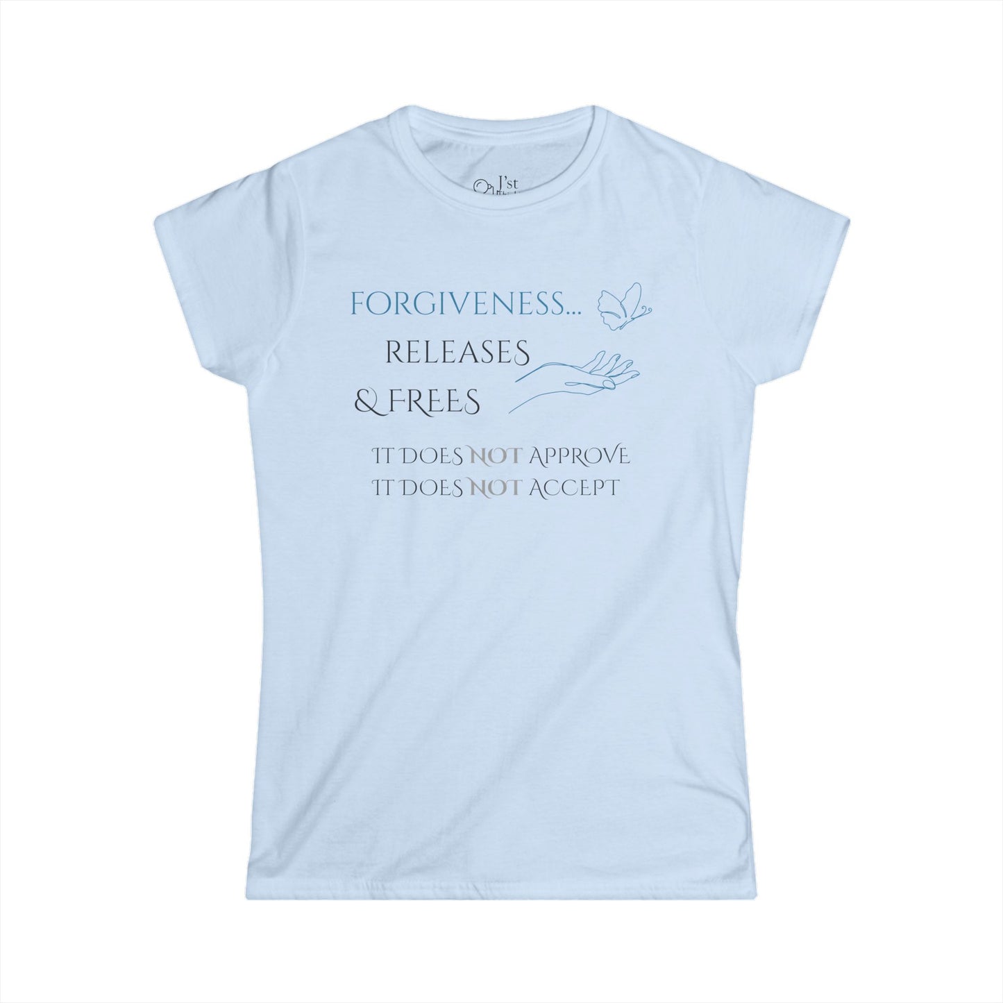 Women's Graphic T-Shirt | Forgiveness | Casual Everyday Wear
