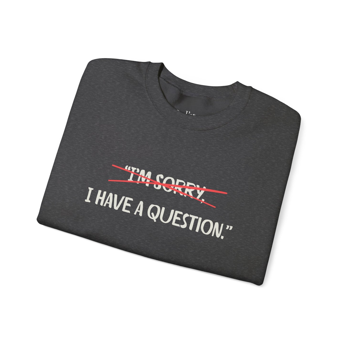 Unisex Heavy Blend™ Crewneck Sweatshirt | Question