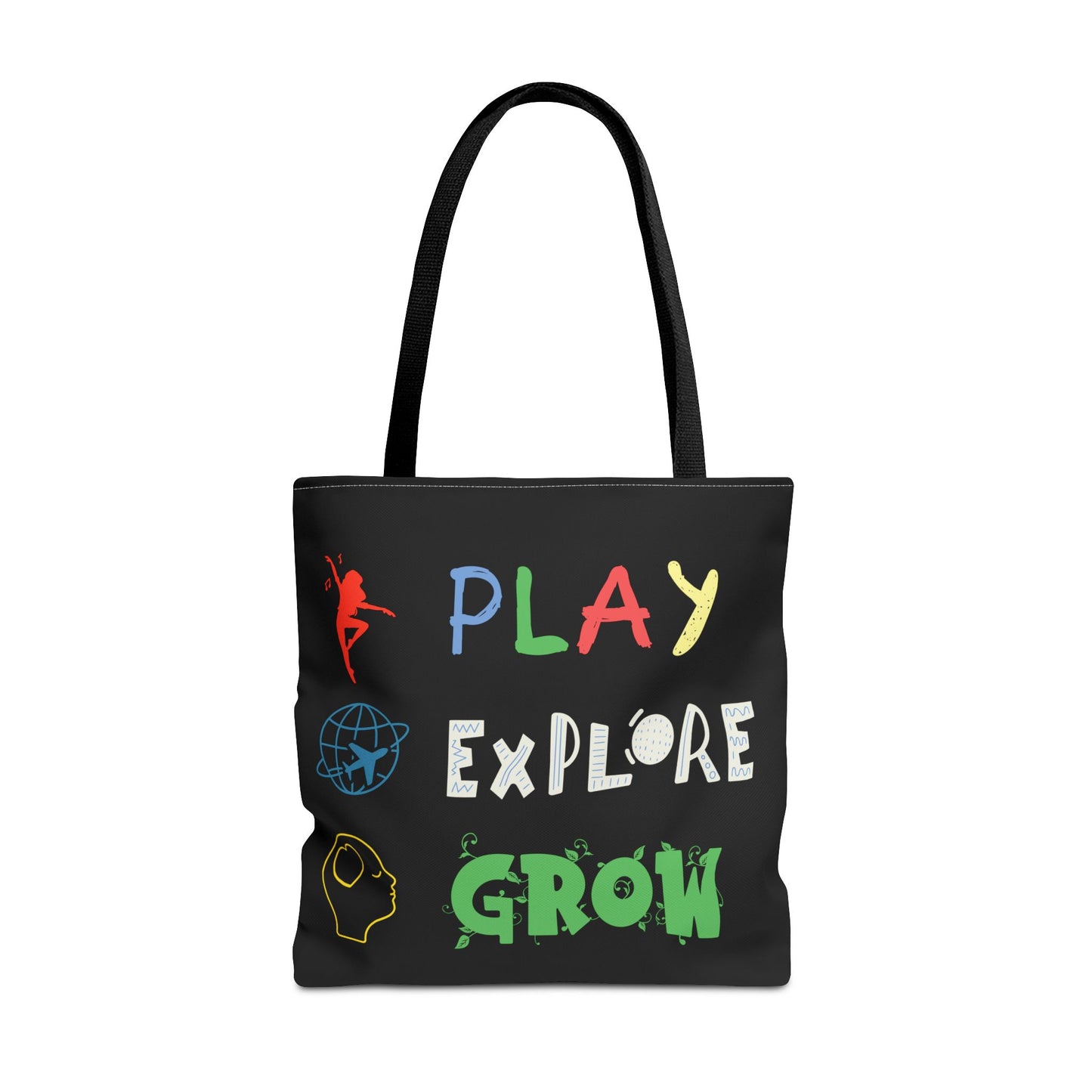 Tote Bag (Black) | Play Explore Grow | Design for Book Lovers, Students, Teachers, Gifts, Everyday Use