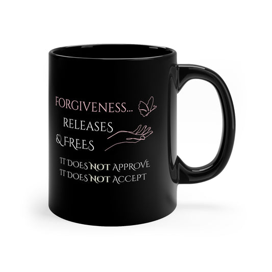 Black Coffee Mug, 11oz, both sides | Forgiveness