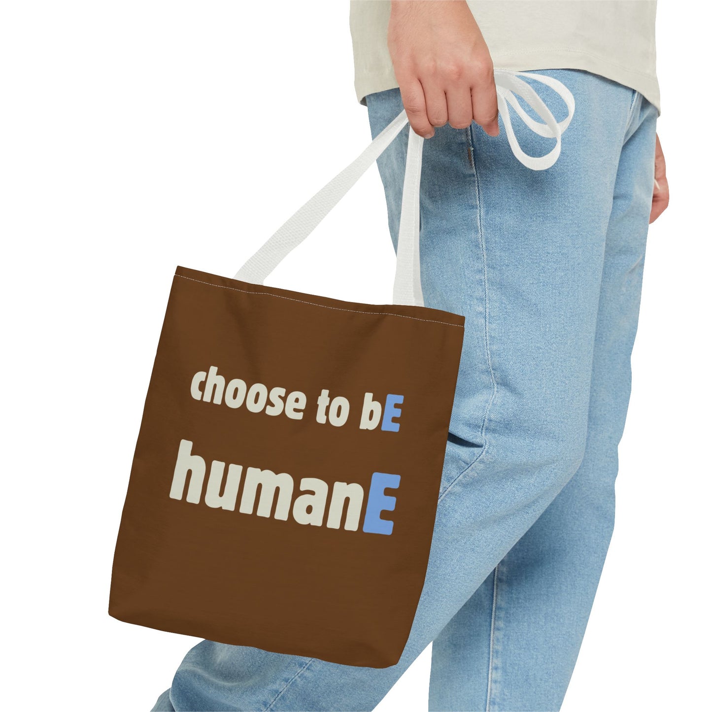 Tote Bag (Brown) | Choose to bE humanE | Design for Book Lovers, Students, Teachers, Gifts, Everyday Use