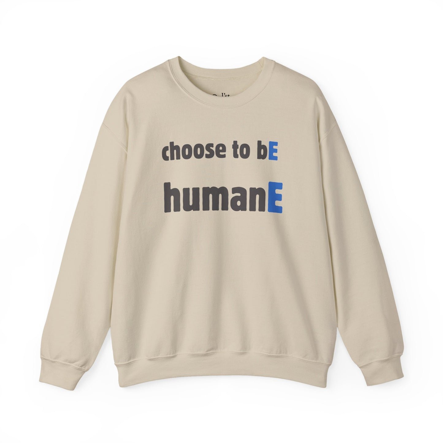 Unisex Heavy Blend™ Crewneck Sweatshirt | Choose to bE HumanE