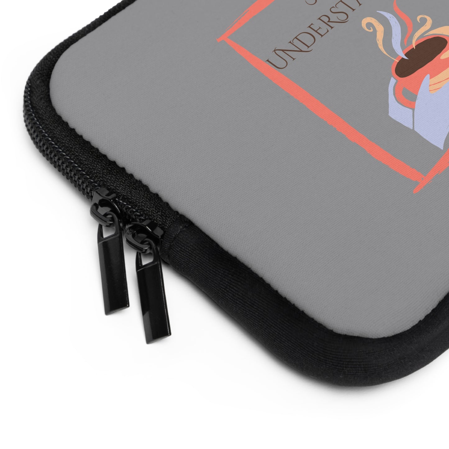Laptop Sleeve (Grey) | Understanding | Stylish Tech Case, Gift for Students, Writers, Creatives, Gender-Neutral Design, Unique Laptop Pouch