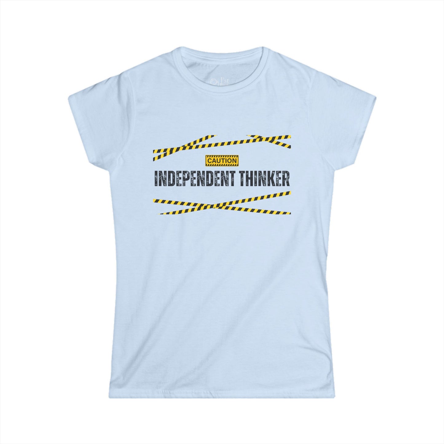 Women's Graphic T-Shirt | Independent Thinker | Casual Everyday Wear