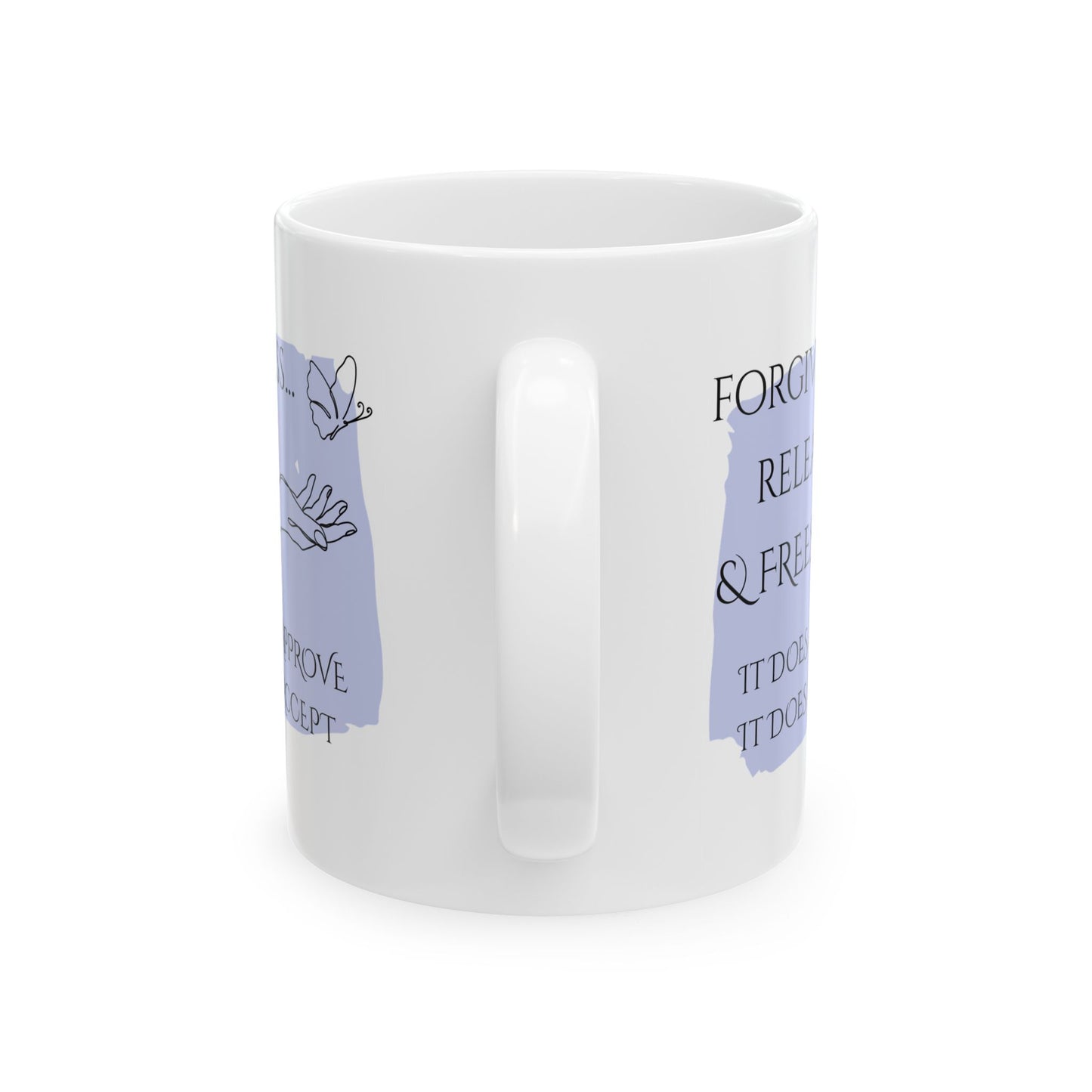 Ceramic Mug, 11oz, both sides, Lilac | Forgiveness