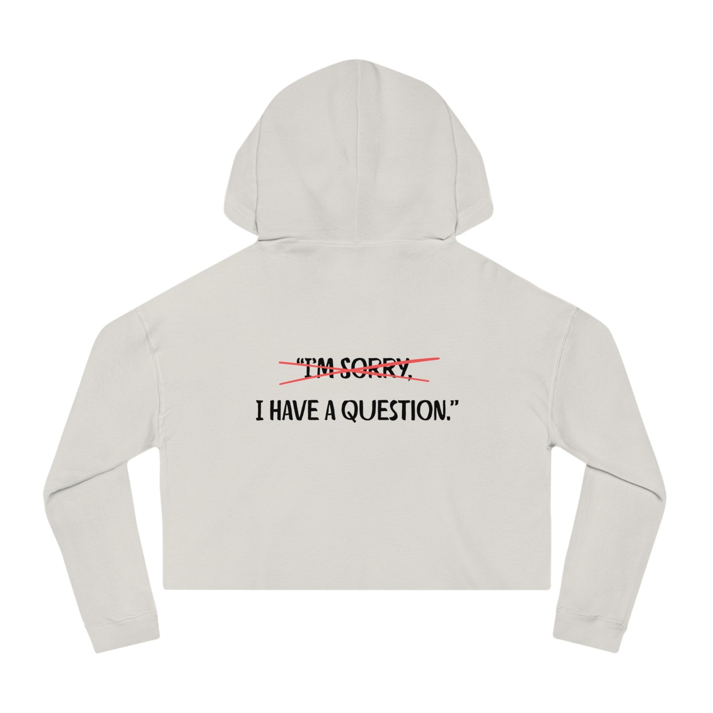 Women’s Cropped Hooded Sweatshirt | Question (Back print)