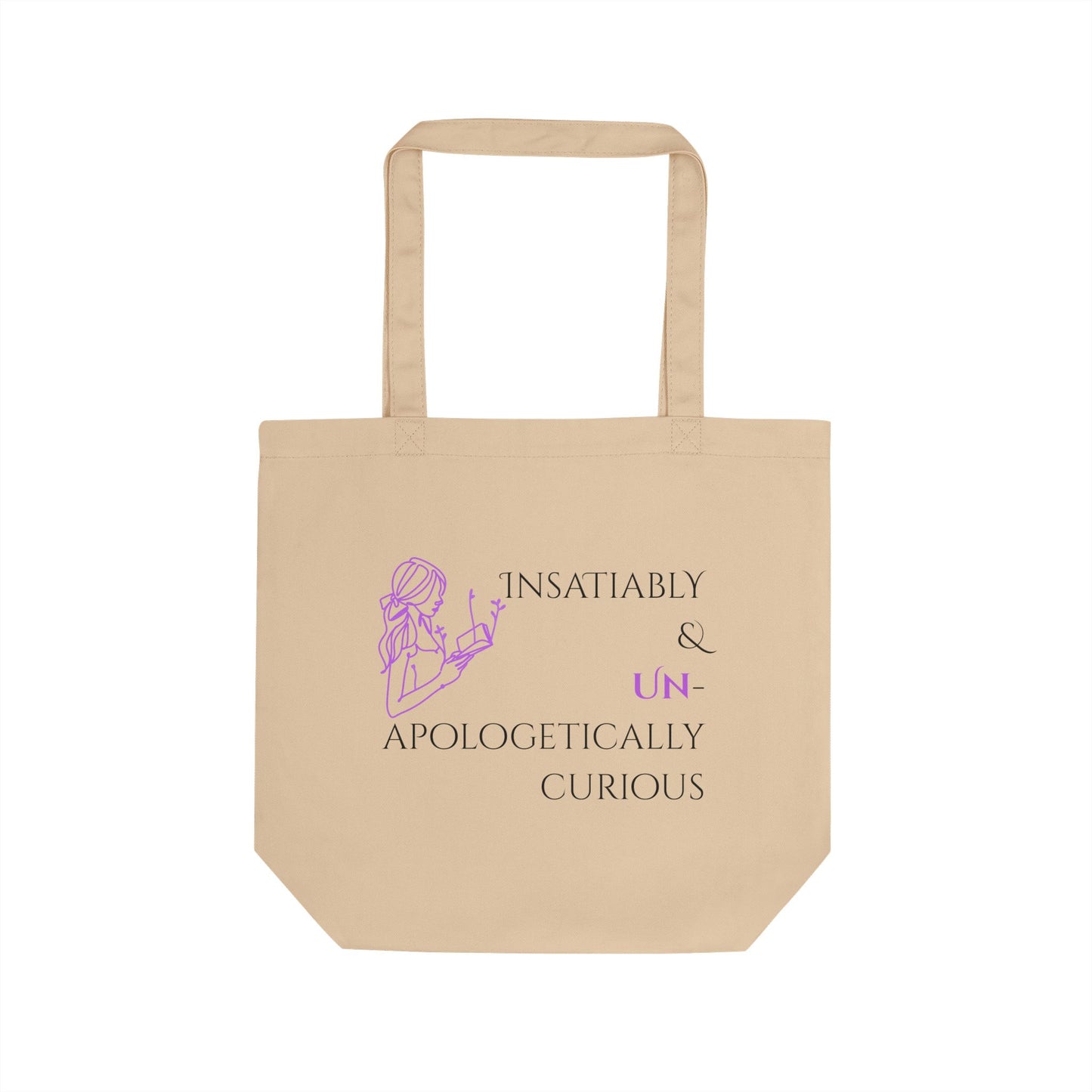 Eco-Friendly Tote Bag (Natural & Black) - Insatiably & Unapologetically Curious | Reusable Shopping Bag, Beach Bag, Gift Bag, Grocery Tote