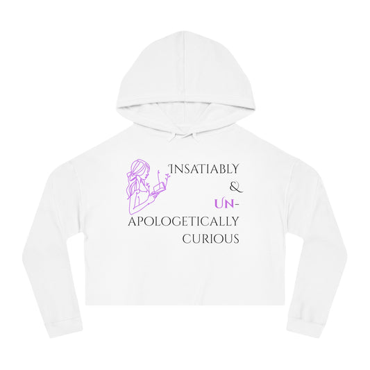 Women’s Cropped Hooded Sweatshirt | Insatiably Curious (Front print)