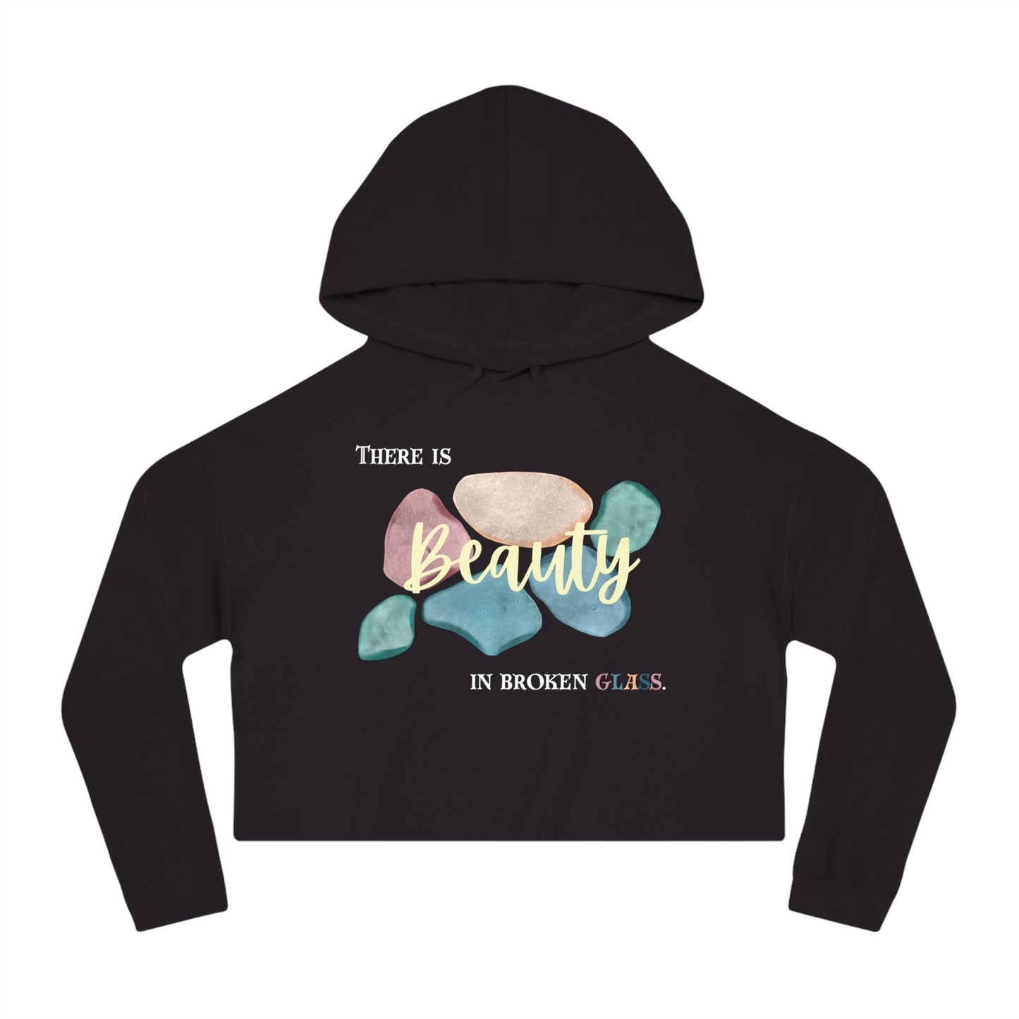 Women’s Cropped Hooded Sweatshirt | Beauty in Broken Glass (Front print)