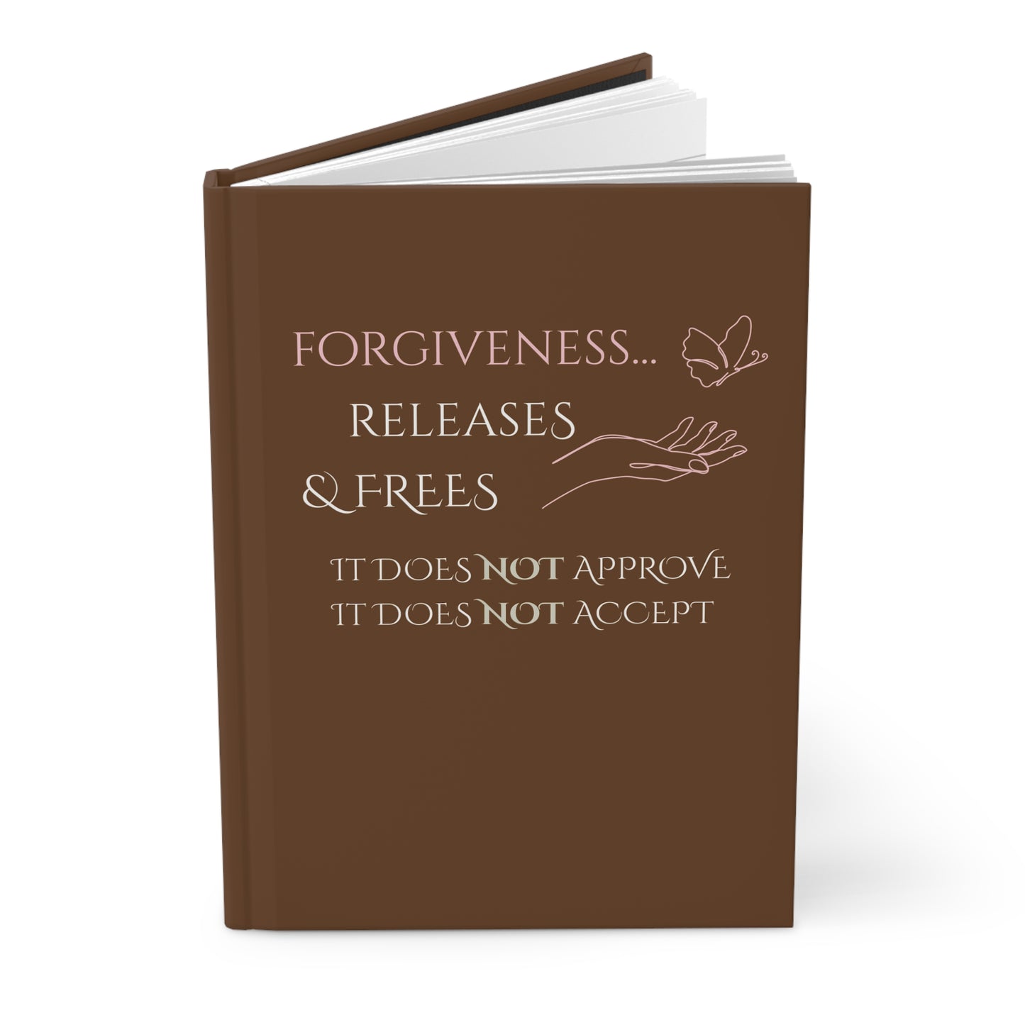 Hardcover Journal (Brown) | Forgiveness | Perfect for Writers, Students, Gifts, Self-Reflection, Journaling