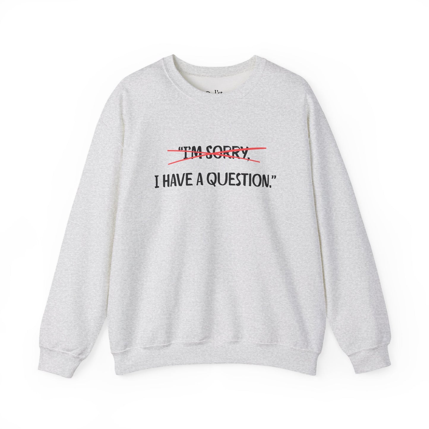 Unisex Heavy Blend™ Crewneck Sweatshirt | Question