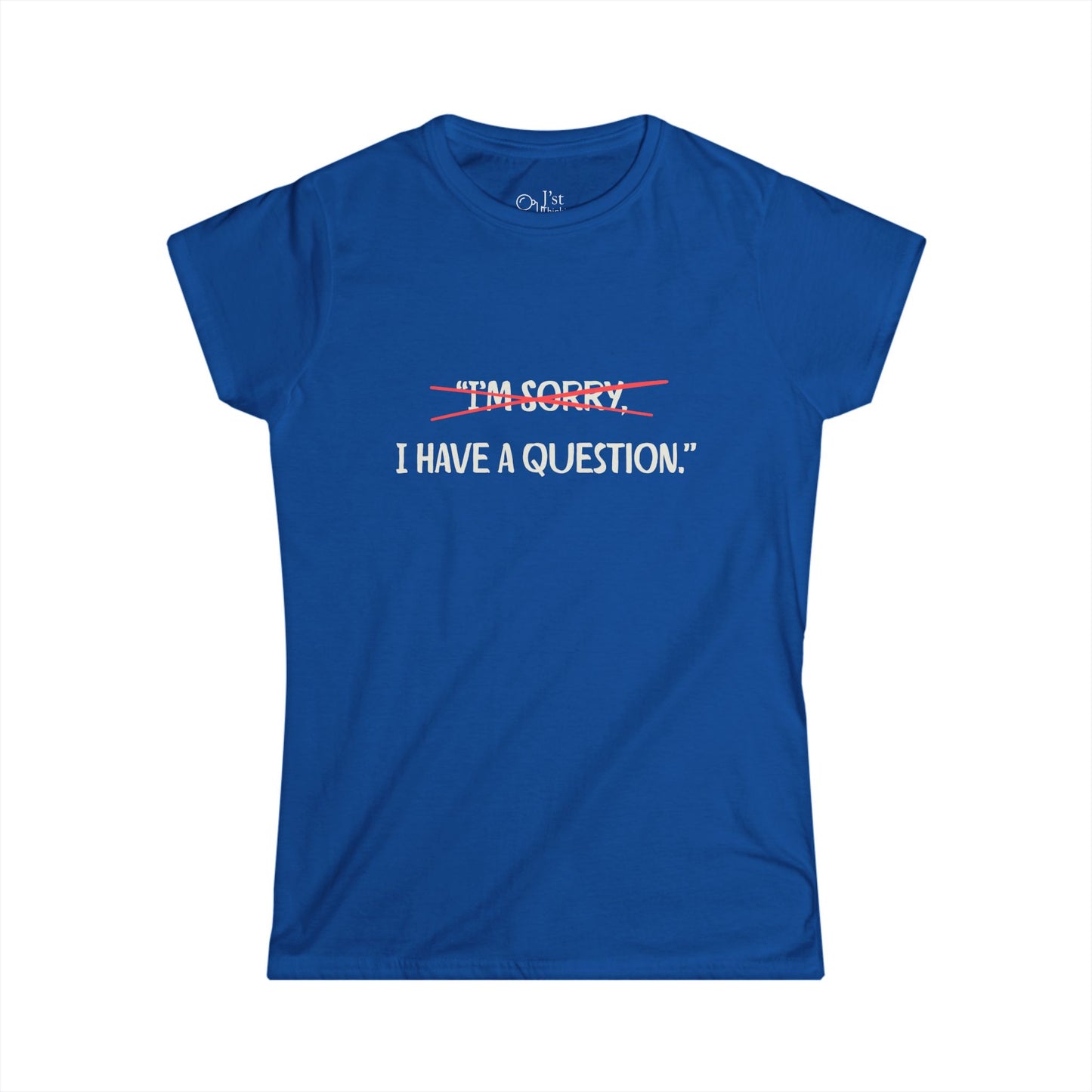 Women's Graphic T-Shirt | Question | Casual Everyday Wear