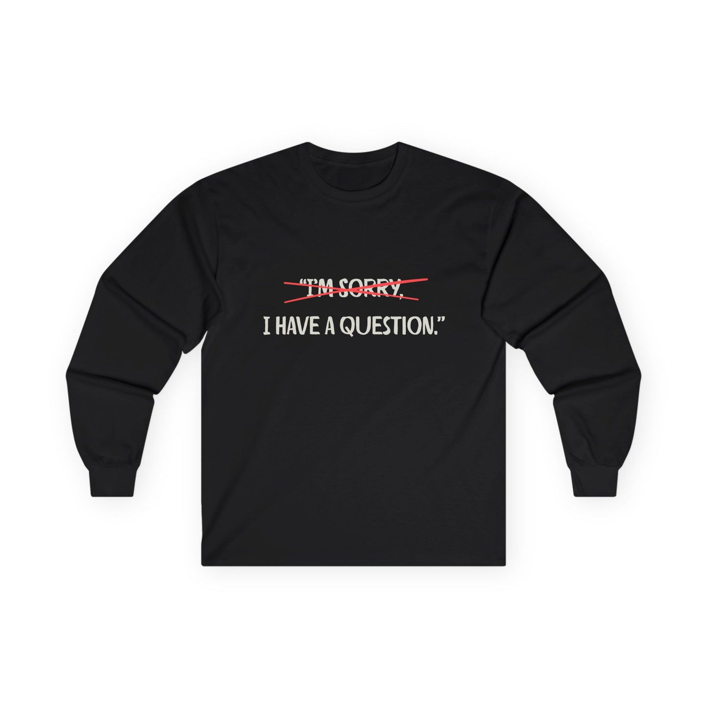 Unisex Ultra Cotton Long Sleeve Tee | Question