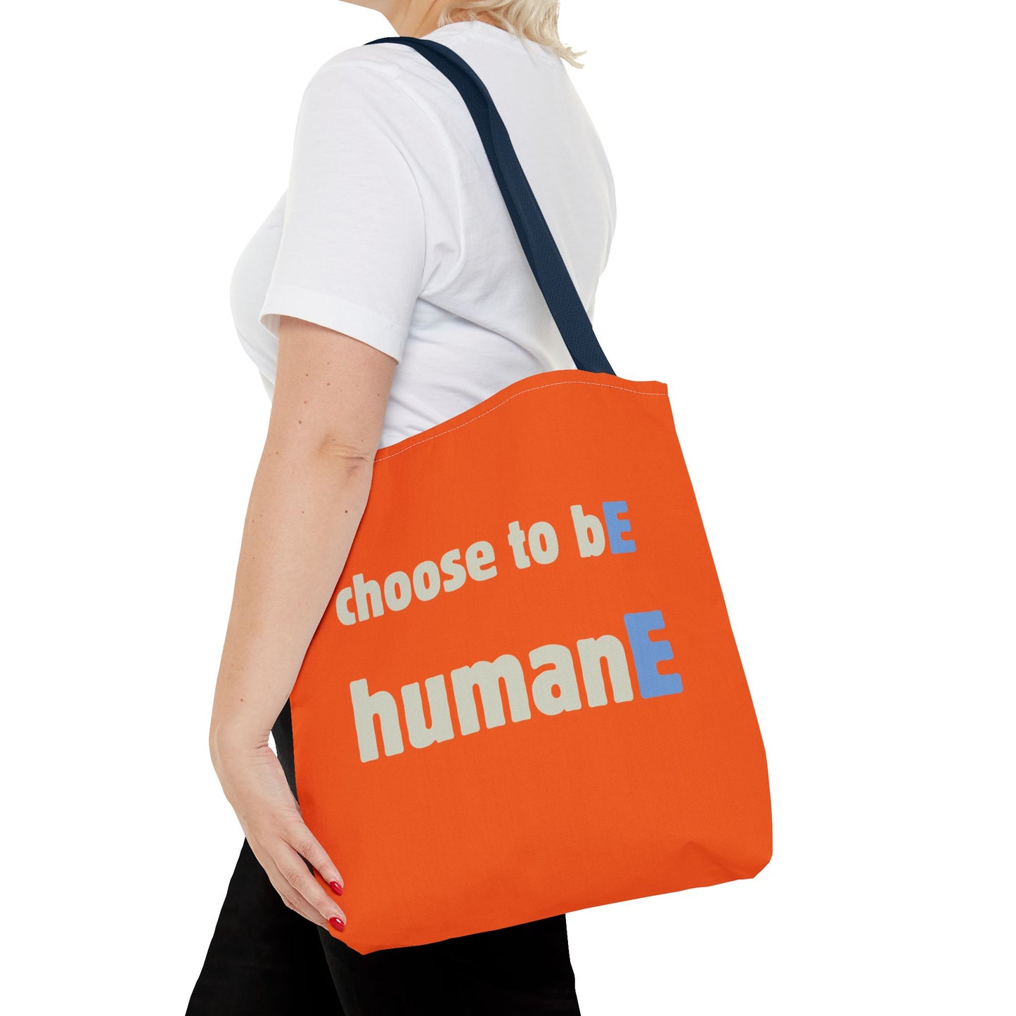 Tote Bag (Orange) | Choose to bE humanE | Design for Book Lovers, Students, Teachers, Gifts, Everyday Use