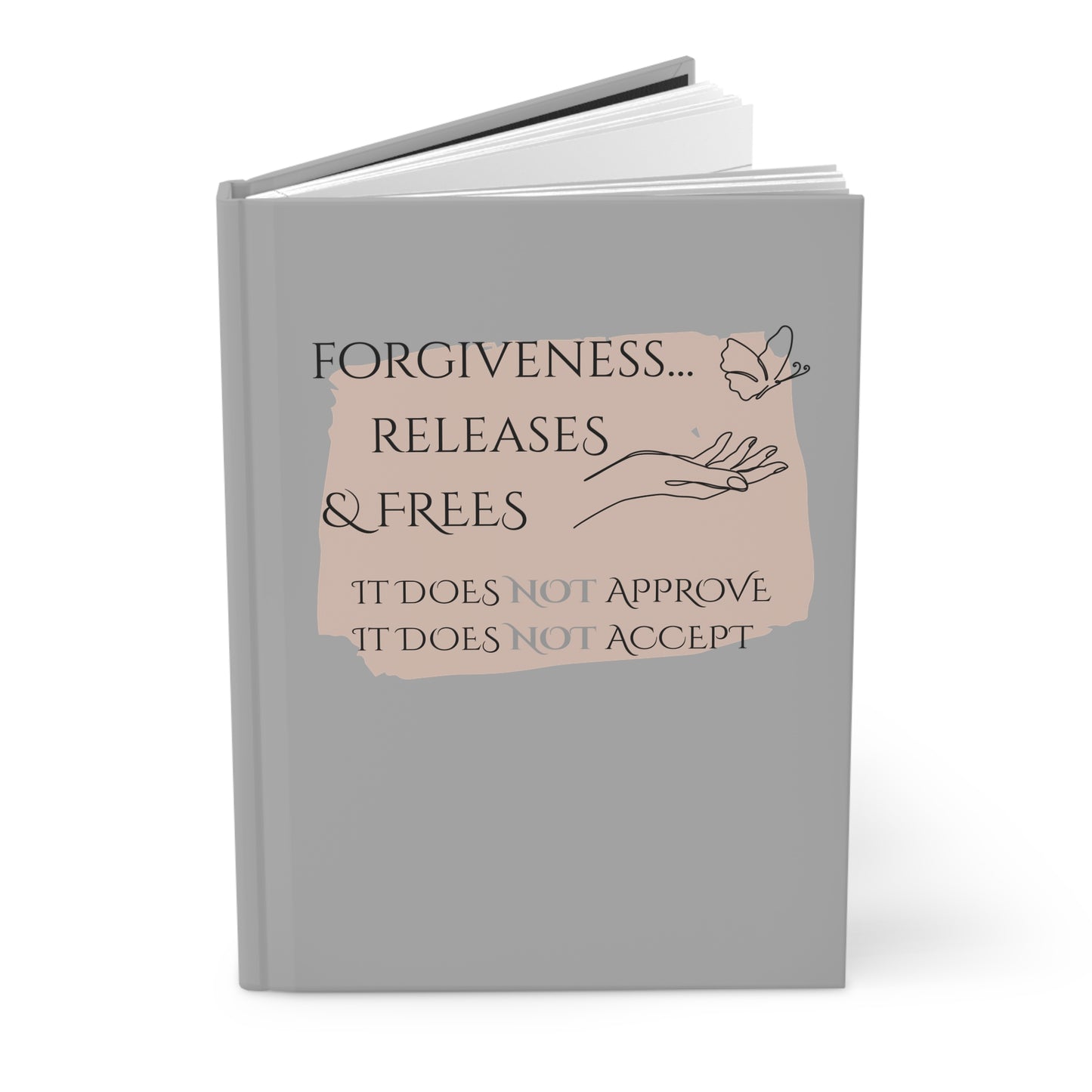 Hardcover Journal (Grey) | Forgiveness | Perfect for Writers, Students, Gifts, Self-Reflection, Journaling
