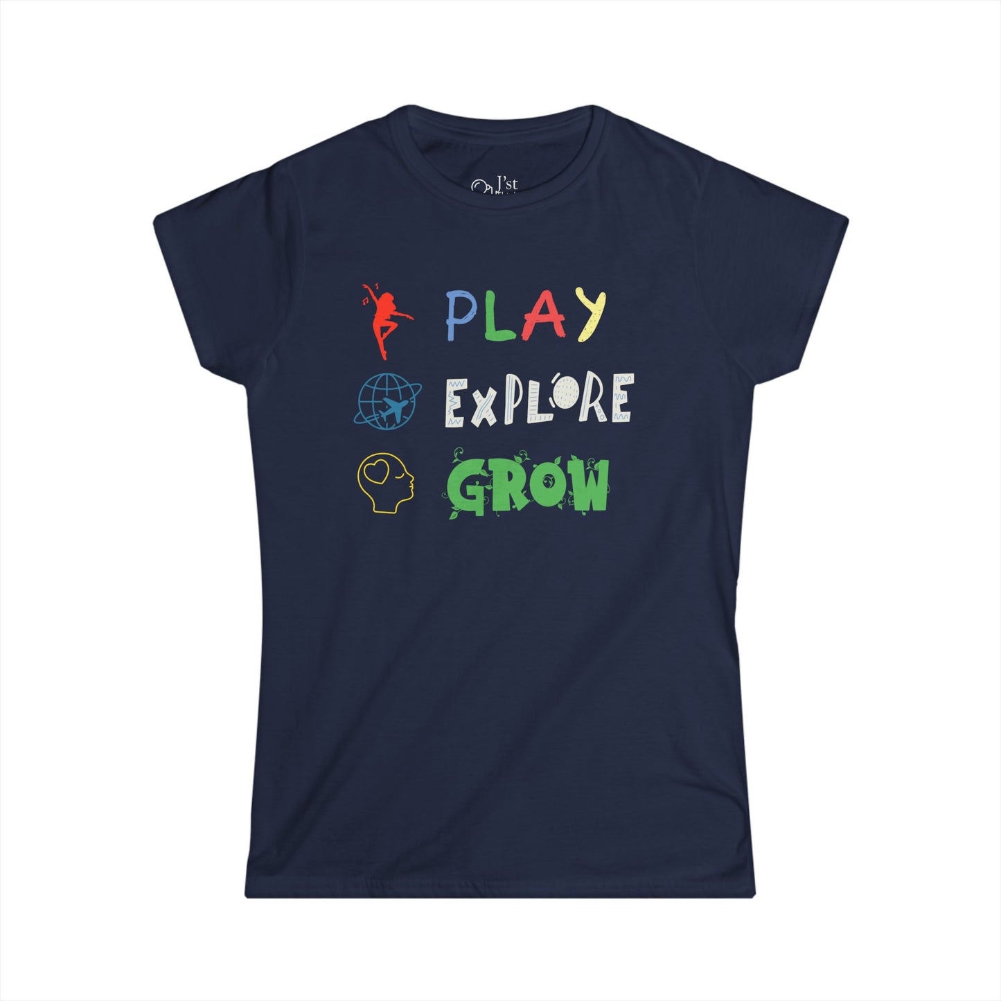 Women's Graphic T-Shirt | Play Explore Grow | Casual Everyday Wear