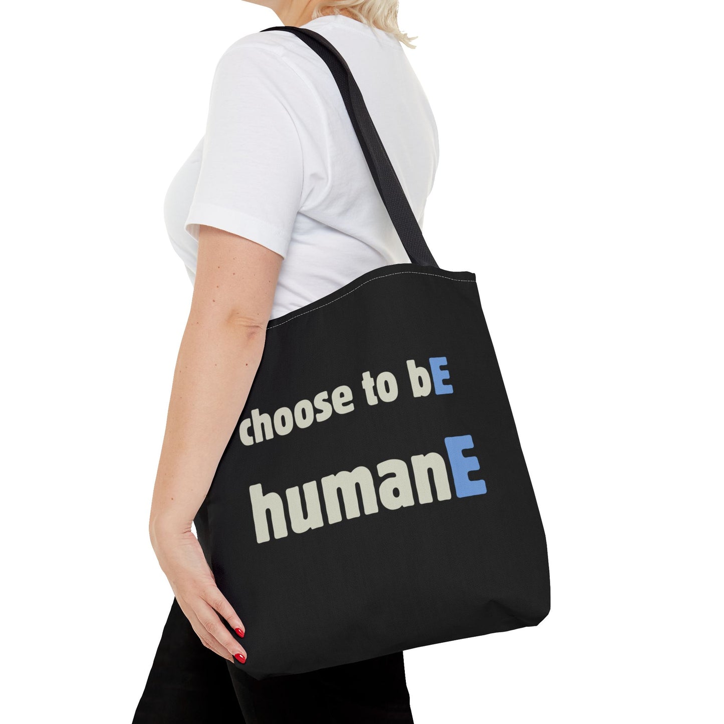 Tote Bag (Black) | Choose to bE humanE | Design for Book Lovers, Students, Teachers, Gifts, Everyday Use