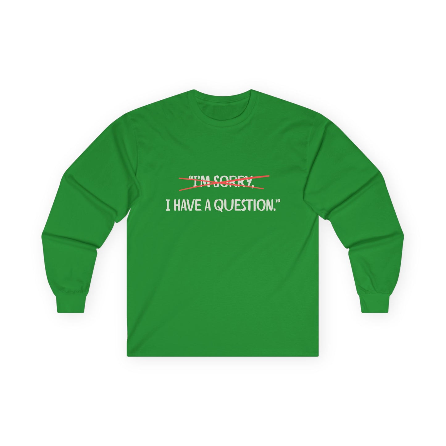 Unisex Ultra Cotton Long Sleeve Tee | Question