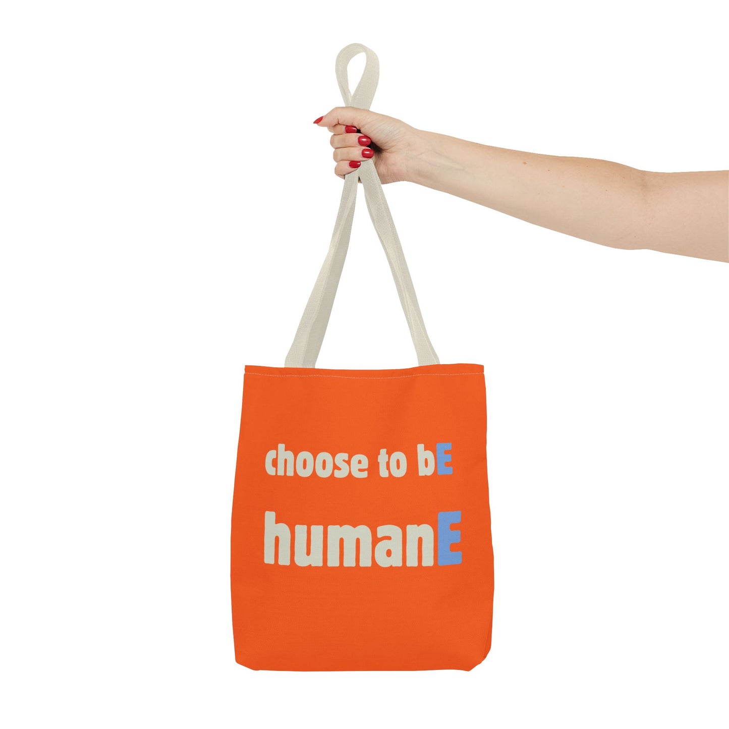 Tote Bag (Orange) | Choose to bE humanE | Design for Book Lovers, Students, Teachers, Gifts, Everyday Use
