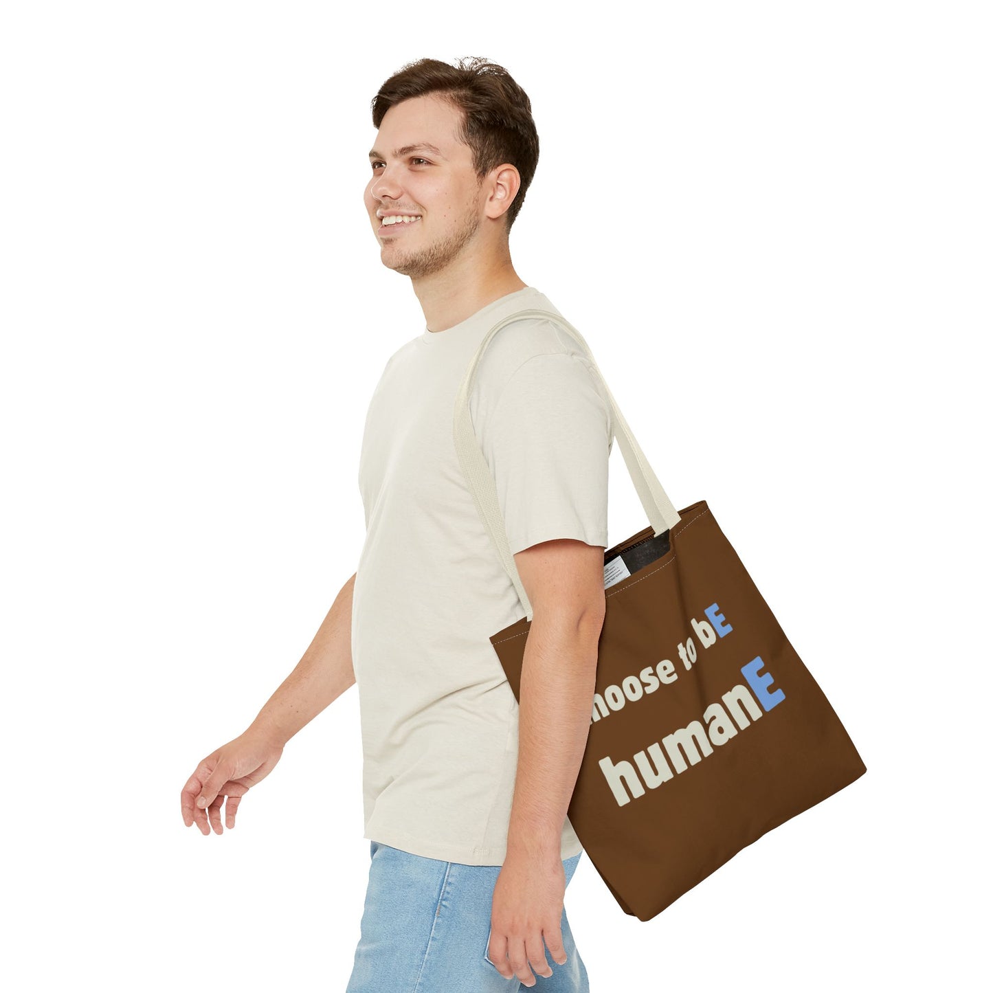 Tote Bag (Brown) | Choose to bE humanE | Design for Book Lovers, Students, Teachers, Gifts, Everyday Use