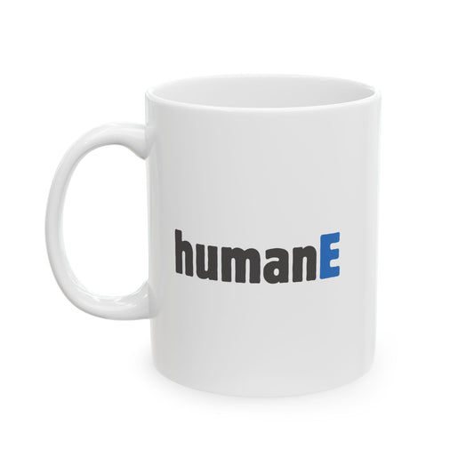 Ceramic Mug, 11oz, both sides | humanE