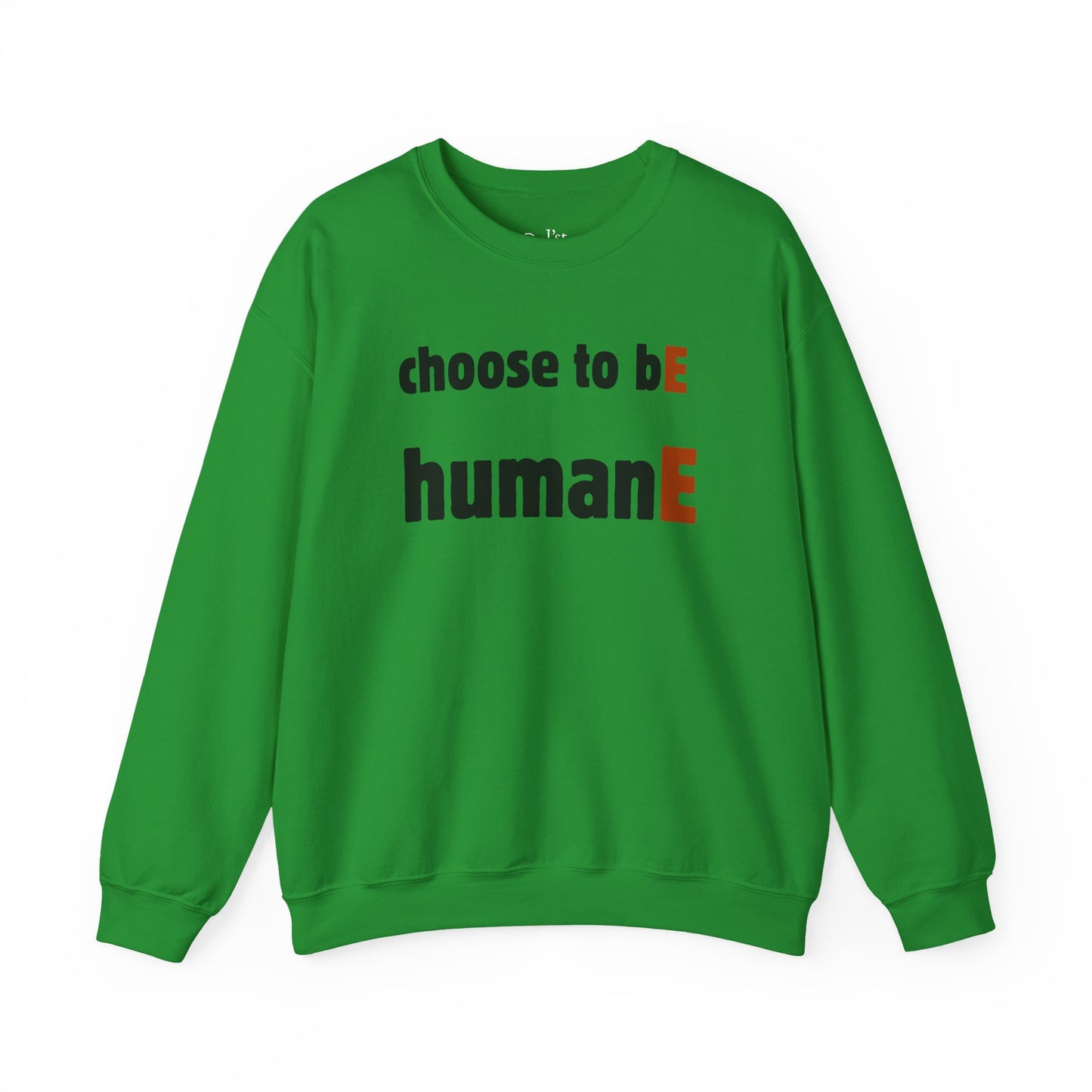 Unisex Heavy Blend™ Crewneck Sweatshirt | Choose to bE HumanE