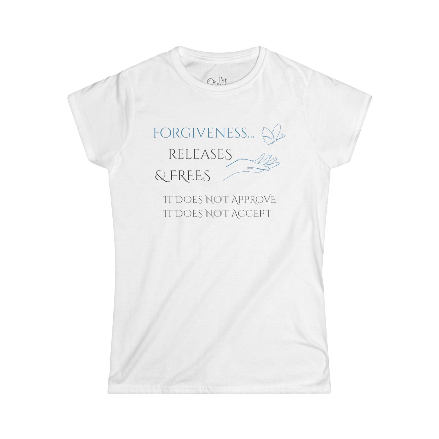 Women's Graphic T-Shirt | Forgiveness | Casual Everyday Wear