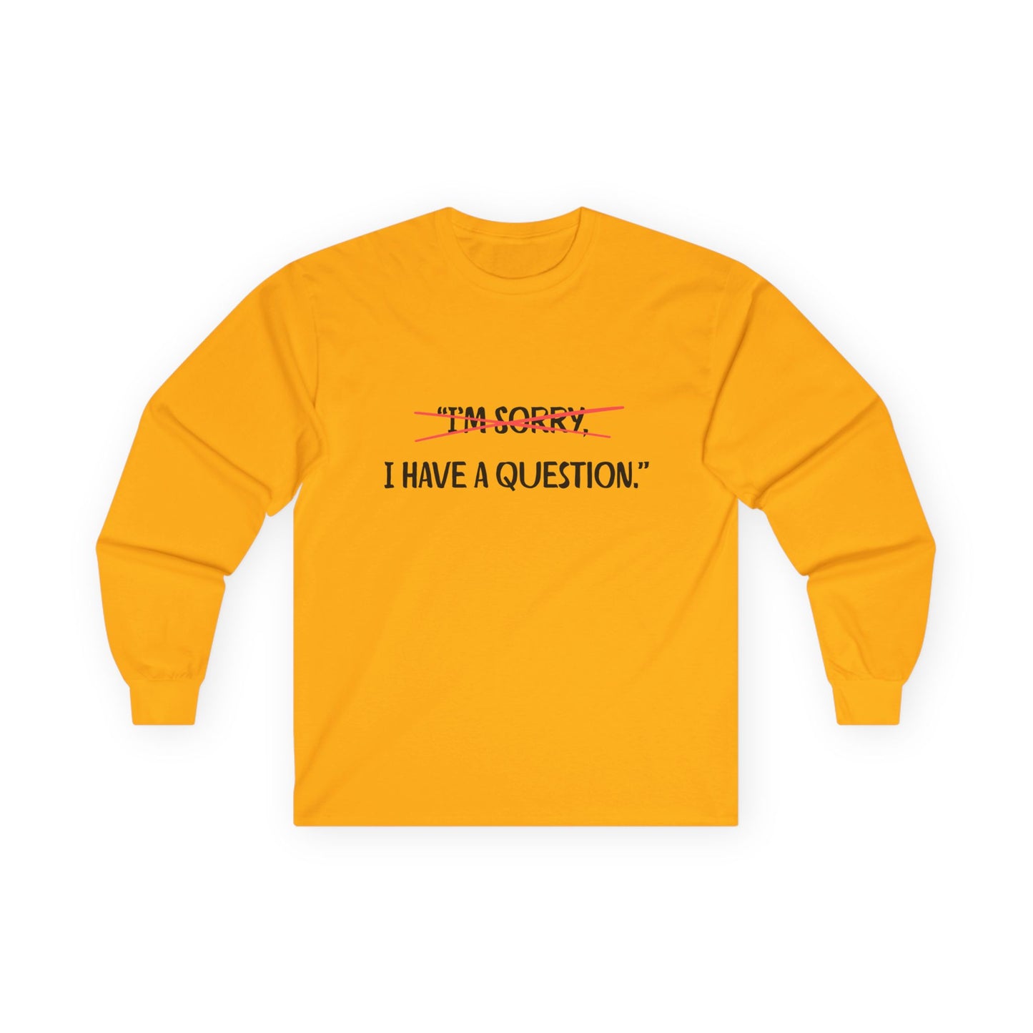 Unisex Ultra Cotton Long Sleeve Tee | Question