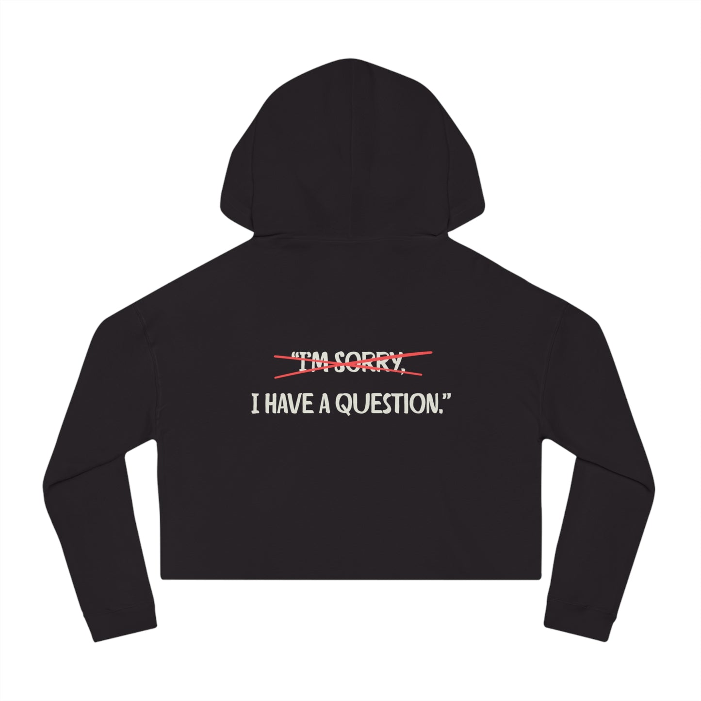 Women’s Cropped Hooded Sweatshirt | Question (Back print)